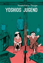 Yoshiharu Tsuge - Yoshios Jugend