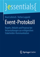 Knu Lohrisch, Knut Lohrisch, Stefan Luppold - Event-Protokoll