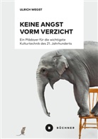 Ulrich Wegst - Keine Angst vorm Verzicht