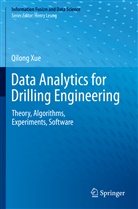 Qilong Xue - Data Analytics for Drilling Engineering