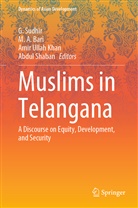 A Bari, M A Bari, M. A. Bari, Amir Ullah Khan, Abdul Shaban, G. Sudhir... - Muslims in Telangana