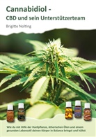 Brigitte Nolting - Cannabidiol - CBD und sein Unterstützerteam