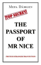 Mefa Dämgen - The Passport of Mr Nice