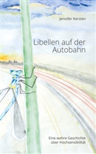 Jennifer Kersten - Libellen auf der Autobahn