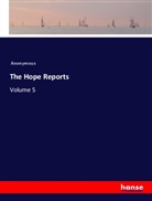 Anonymous - The Hope Reports