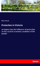 Max Hirsch - Protection in Victoria