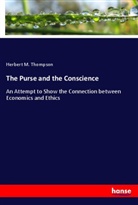 Herbert M. Thompson - The Purse and the Conscience