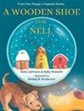 Vicki Johnson, Kelly Walseth - A Wooden Shoe for Nell