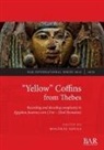 Rogério Sousa - "Yellow" Coffins from Thebes