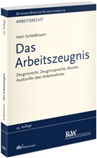 Hein Schlessmann - Das Arbeitszeugnis