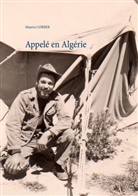 Maurice Lorber - APPELÉ EN ALGERIE