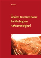 Kim Gørtz - Åndens transmissioner