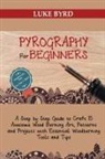 Luke Byrd - Pyrography for Beginners