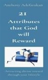 Anthony Adefarakan, Anthony Adefarakan - 21 Attributes that God will Reward