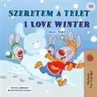 Shelley Admont, Kidkiddos Books - I Love Winter (Hungarian English Bilingual Book for Kids)