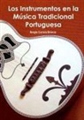 Sergio Correia Branco - Los Instrumentos en la Música Tradicional Portuguesa