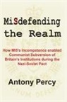 Antony Percy - Misdefending the Realm