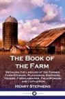 Henry Stephens - The Book of the Farm