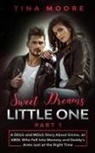 Tina Moore - Sweet Dreams, Little One - Part 1