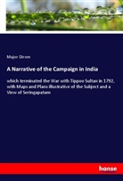Major Dirom - A Narrative of the Campaign in India