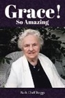 Beth Duff Boggs - Grace! So Amazing