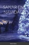Rafael Abreu - SANAR EN NAVIDAD