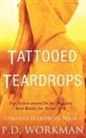 P D Workman, P. D. Workman - Tattooed Teardrops