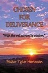 Tyler Hartman - Chosen For Deliverance
