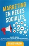 Chase Barlow - Marketing en Redes Sociales