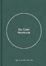 The School, The School of Life - The Calm Workbook