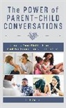 Jeff Zwiers, Zwiers Jeff - Power of Parent-Child Conversations