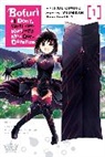 Andrew Cunningham, Gan, Rochelle Gancio, Jirou Oimoto, KOIN KOIN, Jirou Oimoto... - Bofuri: I Don t Want to Get Hurt, so I ll Max Out My Defense., Vol.