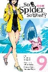 Okina Baba, Asahiro Kakashi, Jenny McKeon, Okina Baba, Bianca Pistillo - So I'm a Spider, So What?, Vol. 9 (manga)