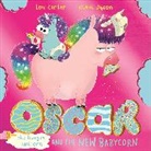 Lou Carter, Nikki Dyson, LOU CARTER, Nikki Dyson - Oscar the Hungry Unicorn and the New Babycorn