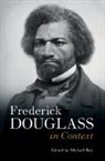 MICHA L ROY, Michael Roy, Michael Roy, Michaël Roy - Frederick Douglass in Context