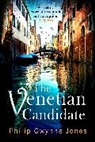 Philip Gwynne Jones, Jones Philip Gwynne, PHILIP GWYNNE JONES - The Venetian Candidate