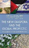 Susanne Slabodsky Scholz, Susanne Scholz, Scholz Susanne, Santiago Slabodsky - New Diaspora and the Global Prophetic