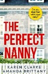 Amanda Brittany, KAREN BRITTANY, Karen Clarke - The Perfect Nanny