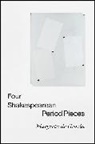 Margreta De Grazia - Four Shakespearean Period Pieces