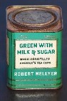 Robert Hellyer - Green With Milk and Sugar