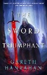 Gareth Hanrahan, Gareth Hanrahan, Hanrahan Gareth - The Sword Triumphant