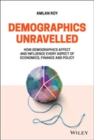 A Roy, Amlan Roy - Demographics Unravelled