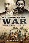 Keith Smith - The Wedding Feast War