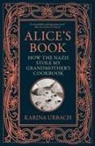 KARINA URBACH, Karina Urbach - Alice's Book