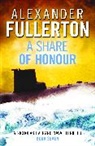 Alexander Fullerton - A Share of Honour