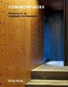 Brian Healey, Brian Healy, Oscar Riera Ojeda, Oscar Riera Ojeda - Commonplaces 2008-20