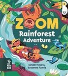 Susan Hayes, Susanna Rumiz - Zoom: Rainforest Adventure