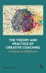 Arthur Turner, Turner Arthur - Theory and Practice of Creative Coaching