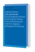 Gabriele Theuer - Gott und Gewalt