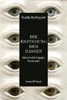 Guido Barbujani - Die Erfindung der Rassen